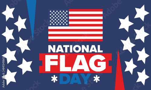 National Flag Day in United States. American flag day. Holiday celebrated annual June 14 in USA. Patriotic style design. Poster, greeting card, banner and background. Vector illustration