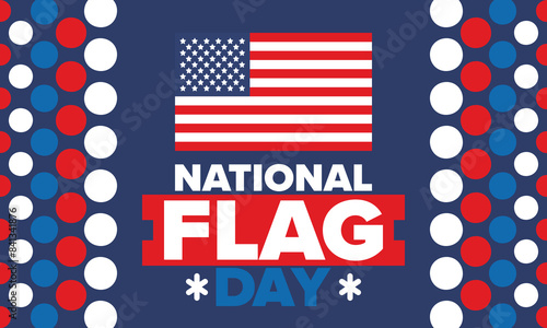 National Flag Day in United States. American flag day. Holiday celebrated annual June 14 in USA. Patriotic style design. Poster, greeting card, banner and background. Vector illustration