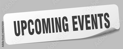 upcoming events sticker. upcoming events label