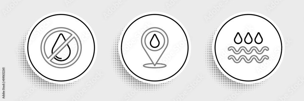 Set line Wave with water drop, Water forbidden and location icon. Vector