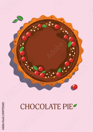 Homemade chocolate pie with berries, top view. Poster for a cafe, postcard, menu for a cafe.