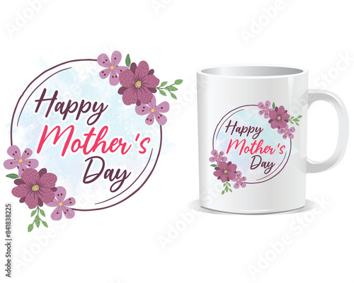 Happy mother's Day Mug Design Vector, Mother mug vector, Mom vector photo