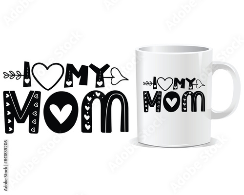 Happy mother's Day Mug Design Vector, Mother mug vector, Mom vector