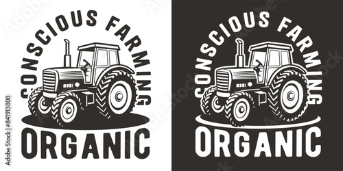 Conscious farming organic emblem with vintage tractor linocut design emblem for eco friendly and sustainable agricultural products