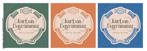 Feast of the Sacrifice (Eid al-Adha Mubarak) Feast of the Sacrifice Greeting (Turkish: Kurban Bayraminiz Mubarek Olsun) Holy days of muslim community. Islamic background.