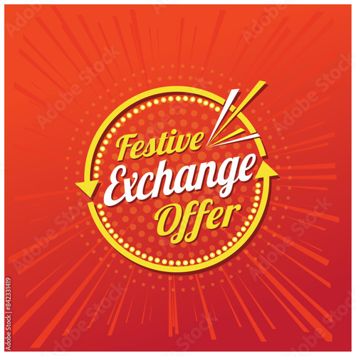 Festive Exchange offer Logo Unit Vector Design template. Retail, sale, Online shopping, Advertising, marketing, Promotional Design Template
