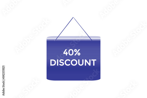 
sale vector tag 40% discount template badges.  20, 10, 30, special, price, offer 90, 60, 80, with percent promotion illustration off shop now 40% discount banner design up to, discount,
