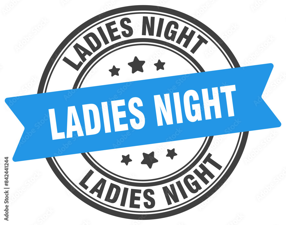 Fototapeta premium ladies night stamp. ladies night label on transparent background. round sign