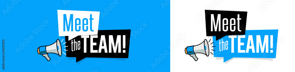 Meet the team with megaphone