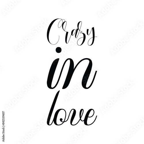 crazy in love black letters quote photo