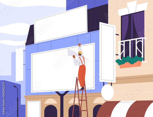 Installing large advertising billboard in city street. Worker placing advertisement, commercial banner on building wall. Outdoor marketing campaign preparation, installation. Flat vector illustration