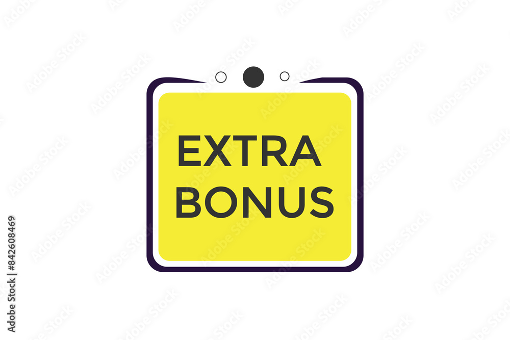 website, extra bonus, offer, button, learn stay, tuned, level, sign, speech, bubble banner, modern, symbol, click. website, extra bonus, offer, button, learn stay, tuned, level, sign, speech, bubble banner, modern, symbol, click.