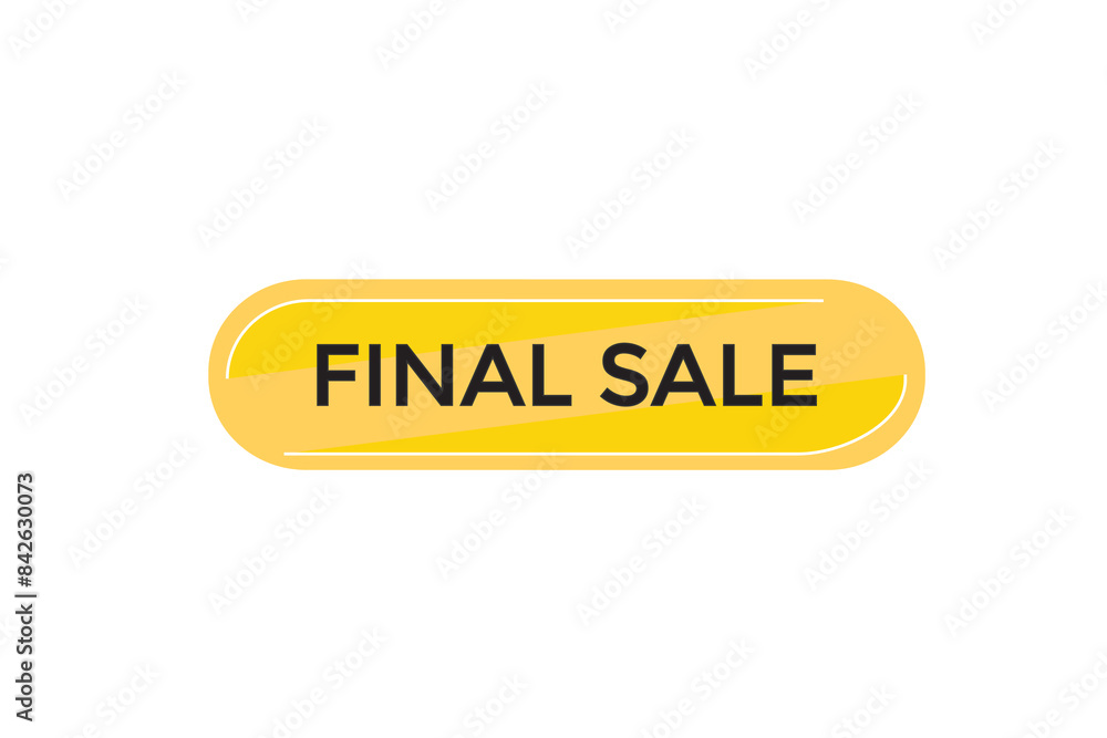 website, final sale, offer, button, learn stay, tuned, level, sign, speech, bubble banner, modern, symbol, click. website, final sale, offer, button, learn stay, tuned, level, sign, speech, bubble banner, modern, symbol, click.