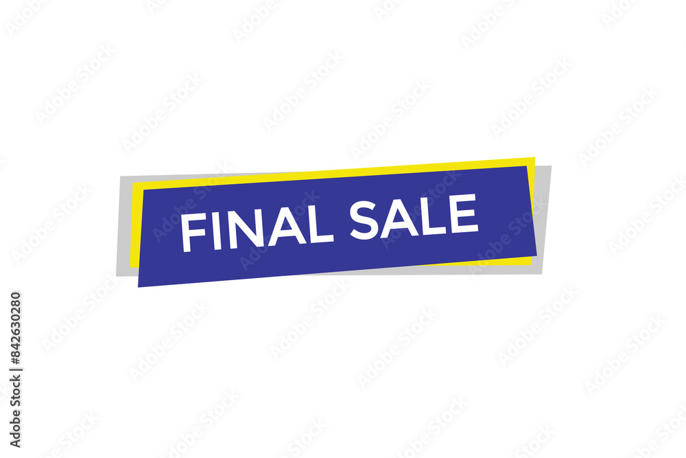 website, final sale, offer, button, learn stay, tuned, level, sign, speech, bubble banner, modern, symbol, click. website, final sale, offer, button, learn stay, tuned, level, sign, speech, bubble banner, modern, symbol, click.