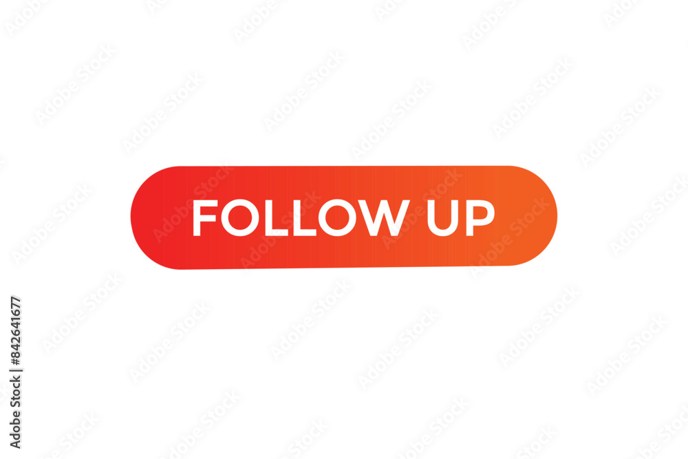 website, follow up, offer, button, learn stay, tuned, level, sign, speech, bubble banner, modern, symbol, click. website, follow up, offer, button, learn stay, tuned, level, sign, speech, bubble banner, modern, symbol, click.