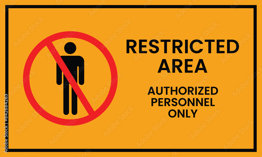 Fotografija Restrict area for unauthorized person