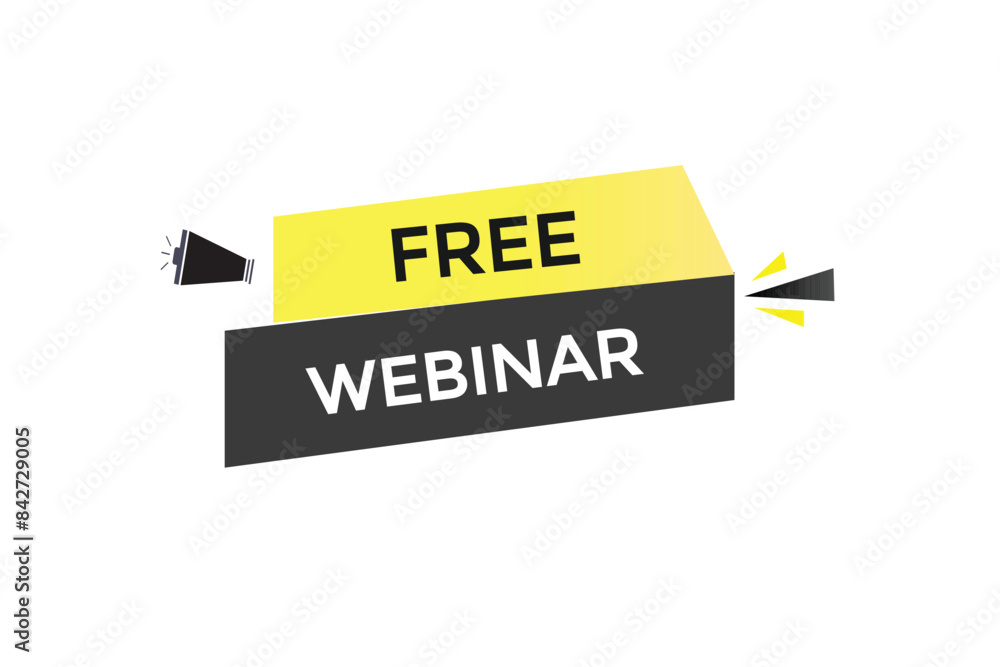website, free webinar, offer, button, learn, stay, tuned, level, sign, speech, bubble banner, modern, symbol, click. website, free webinar, offer, button, learn, stay, tuned, level, sign, speech, bubble banner, modern, symbol, click.