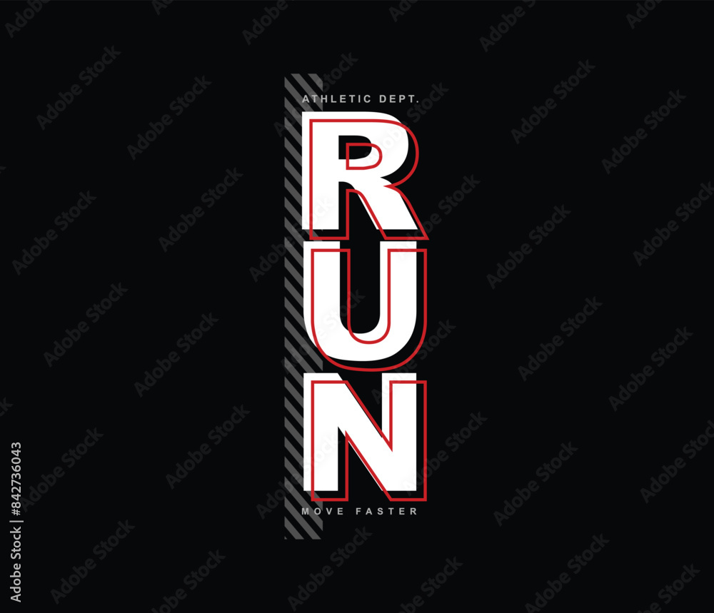 Naklejka premium Run faster graphic urban style typography cool design vector for t shirt apparel and more