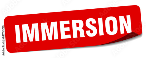 immersion sticker. immersion label