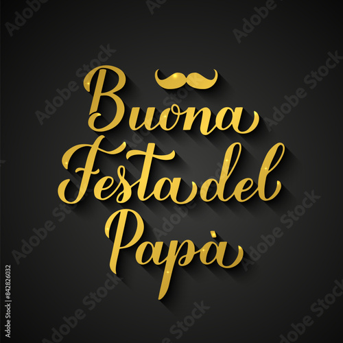 Happy Fathers Day in Italian. Buona festa del papa calligraphy lettering gold inscription on black background. Vector template for poster, banner, greeting card, flyer, postcard, etc.