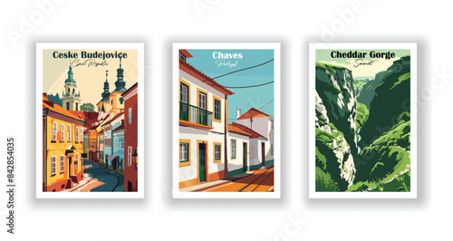 Ceske Budejovice, Czech Republic, Chaves, Portugal,  Cheddar Gorge, Somerset - Vintage travel poster. Vector illustration. Poster Travel for Hikers Campers Living Room Decor