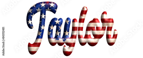 Taylor - Bandiera degli Stati Uniti - nome proprio - scrittura tubolare effetto tridimensionale - Grafica vettoriale - Parola, auguri, banner, biglietti, stampe, cricut, silhouette, sublimazione	