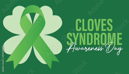 CLOVES Syndrome Awareness Day is observed annually on August 3rd to raise awareness about CLOVES Syndrome