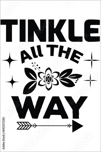 Tinkle all the way T-shirt, Vector File
