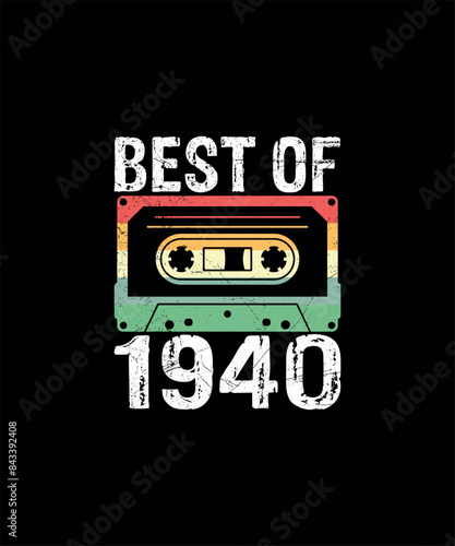 Best Of 1940 Cassette Tape Retro Vintage T-Shirt