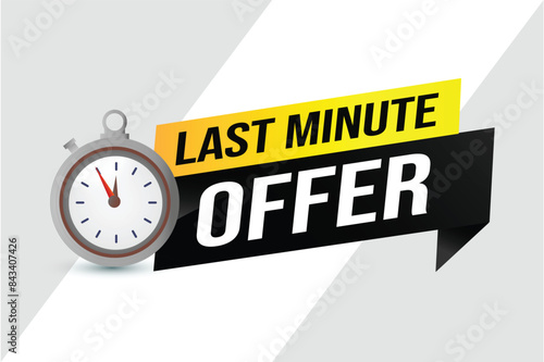 Last minute offer watch countdown Banner design template for marketing. Last chance promotion or retail. background banner poster modern graphic design for store shop, online store, website

