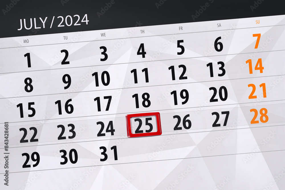 Obraz premium Calendar 2024, deadline, day, month, page, organizer, date, July, thursday, number 25