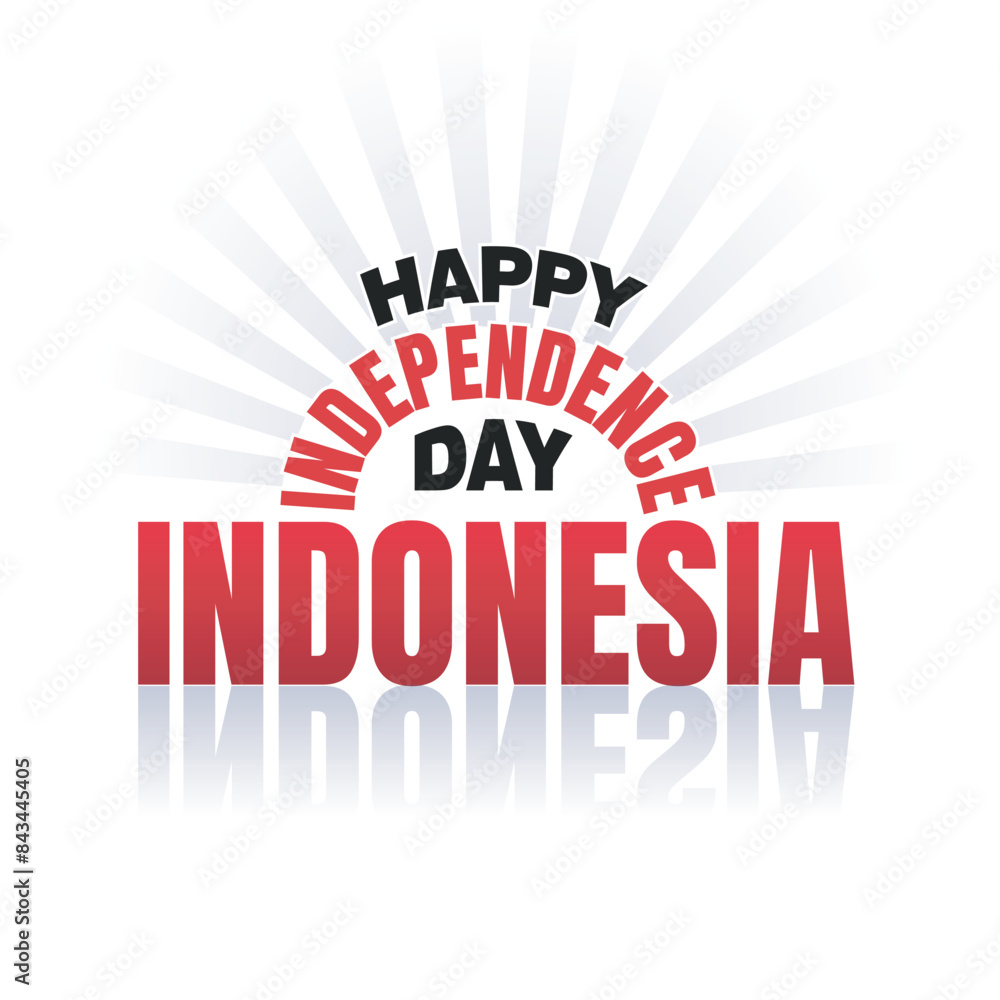 Happy Independence Day Indonesia template, poster, greeting card. Indonesia National Flag, 17th August, 17 August, National Day, Independence Day Typography Design. Happy Independence Day Indonesia template, poster, greeting card. Indonesia National Flag, 17th August, 17 August, National Day, Independence Day Typography Design.
