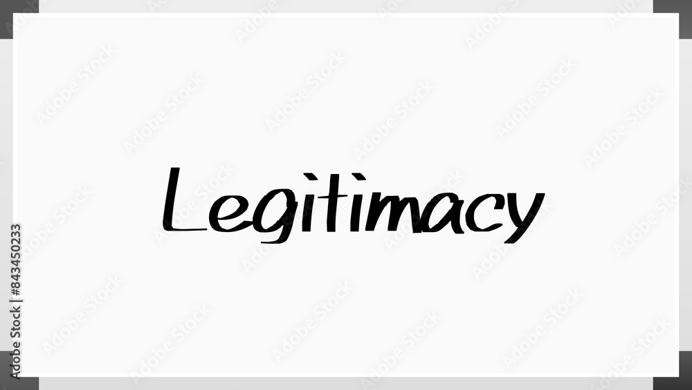 Legitimacy(正当性) のホワイトボード風イラスト Legitimacy(正当性) のホワイトボード風イラスト