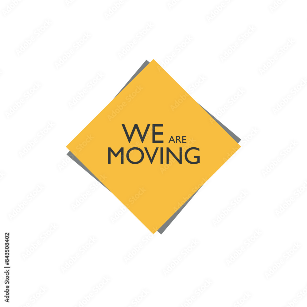 we are moving text warning and information sign we are moving text warning and information sign