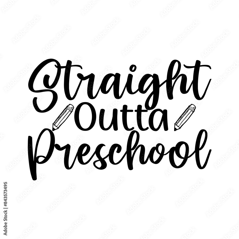Straight Outta Preschool SVG Design Straight Outta Preschool SVG Design