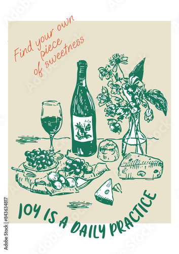 Picnic in nature, fruit basket, wine, Italy. Vector poster on the theme of sweet life, sweet tooth, hand-drawn drawings with interesting, inspiring phrases for the comfort of your home.eps