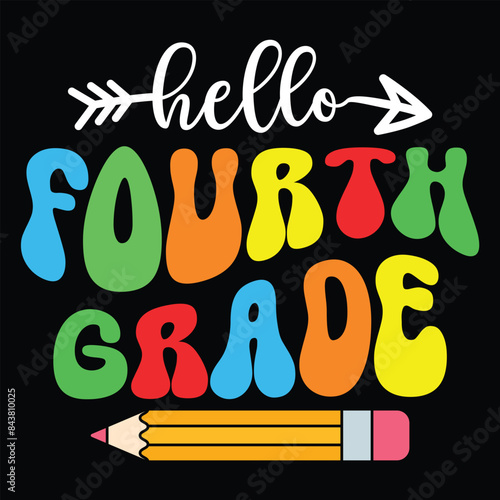 Hello fourth grade Back to school shirt design 100 days of school shirt