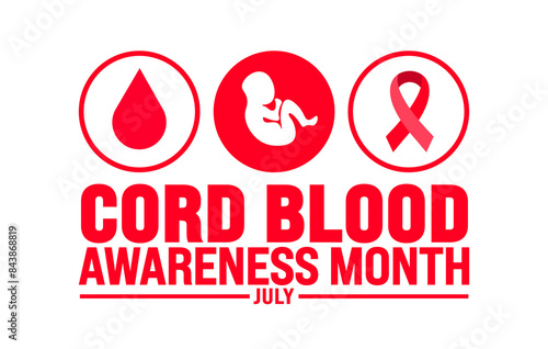 July is Cord Blood Awareness Month background template. Holiday concept. use to background, banner, placard, card, and poster design template with text inscription and standard color. vector