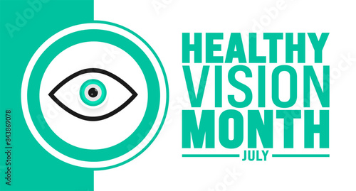 July is Healthy Vision Month background template. Holiday concept. use to background, banner, placard, card, and poster design template with text inscription and standard color. vector illustration.