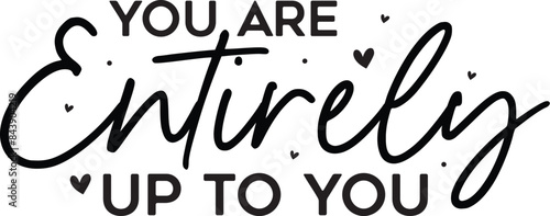 Motivational T-shirt Design, Motivational SVG Design, Inspirational T-shirt Design, Inspirational SVG Design, Encouraging Quote, Positive Daily Affirmations shirt, Self Love, Strong Women T-shirt