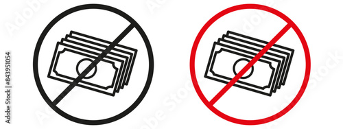 Financial Restriction No Money Sign for Prohibited Actions and Notices