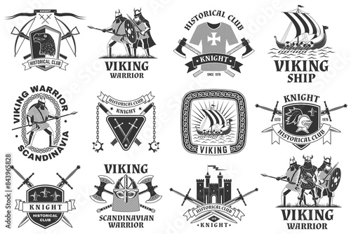 Set of viking warrior and knight historical club logos, badges, stickers. Vector. Patch design heraldic shield with a knight, viking in helmet with crossed battle axe, sword and nordic ship
