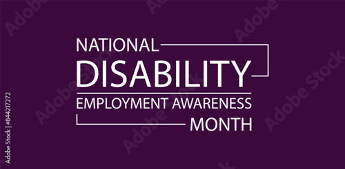 Textual Representation Showcasing the Importance of National Disability Employment Awareness Month