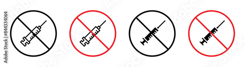 The no syringe sign prohibits the use of syringes, featuring a prohibition symbol, warning label, and safety caution for drug-free areas. photo