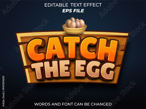 catch the egg text effect, font editable, typography, 3d text for games. vector template