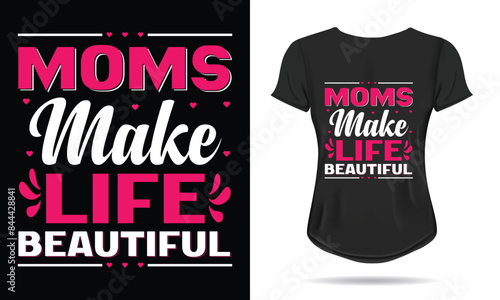 Home Is Where Mom Is
Just another manic mom day
Life Doesn’t come with a manual it comes with a mom
Love Blooms in a mother’s Heart
Mom A title just above queen
Mom of Girls
Moms make life beautiful 1