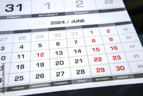 The page of the annual calendar for the month of June 2024. Resolution, strategy, decision, goal, business and holidays. Close-up