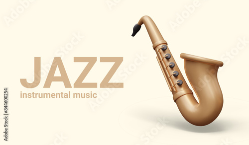 Concept of instrumental music, jazz. Advertising poster with realistic brass saxophone
