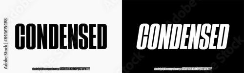 Modern Condensed Font. Bold Regular Italic Uppercase Lowercase Typography urban style alphabet fonts for fashion, sport, technology, digital, movie, logo design, vector illustration