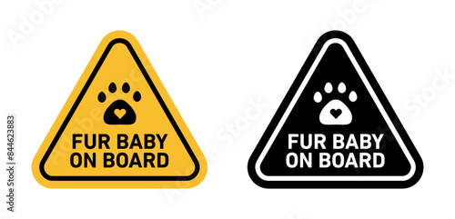 Fur baby on board sign indicating pets present inside vehicle